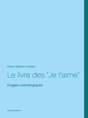 cover image of Le livre des Je t'aime